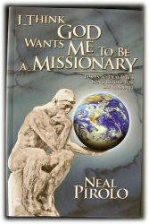 I Think God Wants Me to be a Missionary - Issues to Deal with Long Before you say Goodbye - Book Heaven - Challenge Press from Emmaus Road International