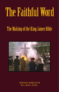 The Faithful Word - The Making of the King James Bible