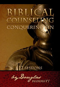 Biblical Counseling: Conquering Sin (Training DVD Set)