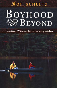 Boyhood and Beyond - Practical Wisdom For Becoming A Man - Book Heaven - Challenge Press from SPRING ARBOR DISTRIBUTORS