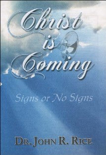 Christ is Coming - Signs or no Signs