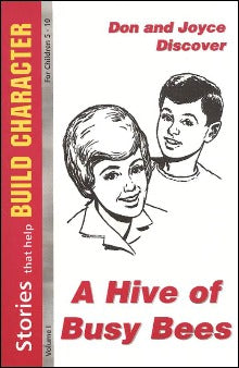 A Hive of Busy Bees - Stories that help Build Character (Volume 1)