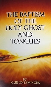 The Baptism of the Holy Ghost and Tongues