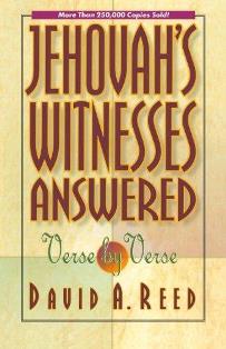 Jehovah's Witnesses Answered Verse By Verse