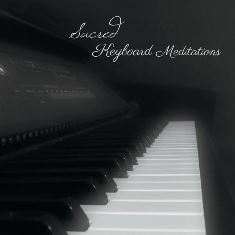 Sacred Keyboard Meditations (CD)