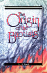 The Origin of the Baptists - Book Heaven - Challenge Press from BAPTIST SUNDAY SCHOOL COMMITTEE