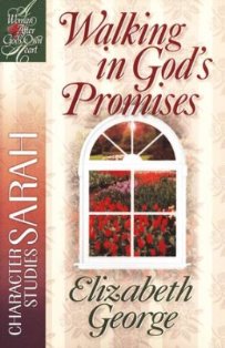 Walking In God's Promises - Sarah (A Bible Study)