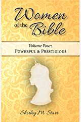 Women of the Bible (Vol 4) Powerful & Prestigious