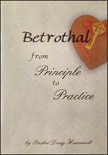 Betrothal - From Principle to Practice Series (DVD) - Book Heaven - Challenge Press from CHALLENGE PRESS