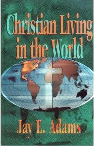 Christian Living in the World - Book Heaven - Challenge Press from Timeless Texts