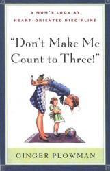 Don't Make Me Count To Three - Book Heaven - Challenge Press from Send The Light Distribution