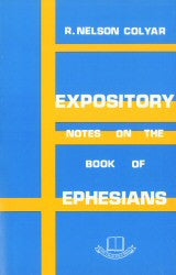 Expository Notes on the Book of Ephesians - Book Heaven - Challenge Press from CHALLENGE PRESS
