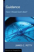 Guidance - "Have I Missed God's Best?"  (Booklet) - Book Heaven - Challenge Press from P & R PUBLISHING COMPANY