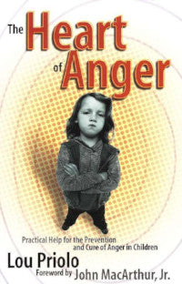 The Heart of Anger: Practical Help for the Prevention and Cure of Anger in Children - Book Heaven - Challenge Press from Calvary Press