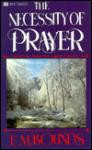 The Necessity of Prayer - Book Heaven - Challenge Press from SPRING ARBOR DISTRIBUTORS