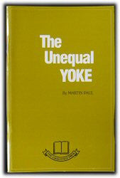 The Unequal Yoke - Book Heaven - Challenge Press from CHALLENGE PRESS