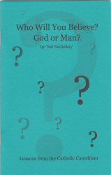Who Will You Believe? God or Man? - Book Heaven - Challenge Press from CHALLENGE PRESS